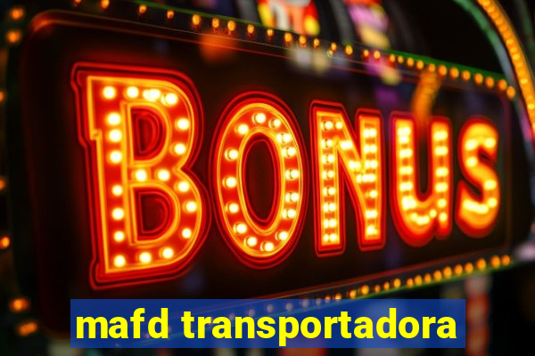 mafd transportadora